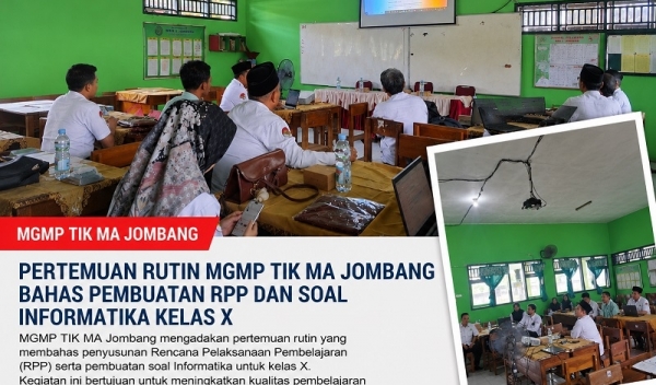 Merangkai Arah, Menyusun Masa Depan: MGMP TIK MA Kabupaten Jombang Satukan Langkah Menyusun Pembelajaran Informatika
